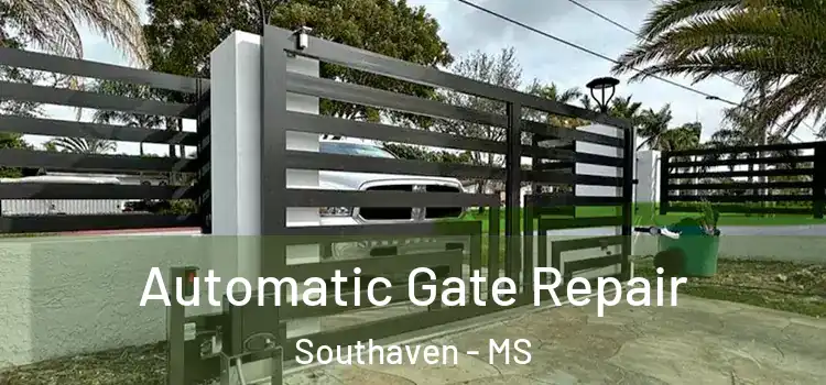 Automatic Gate Repair Southaven - MS