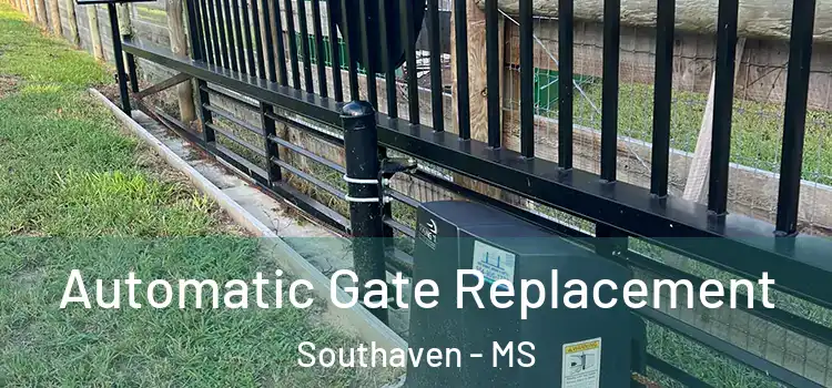 Automatic Gate Replacement Southaven - MS