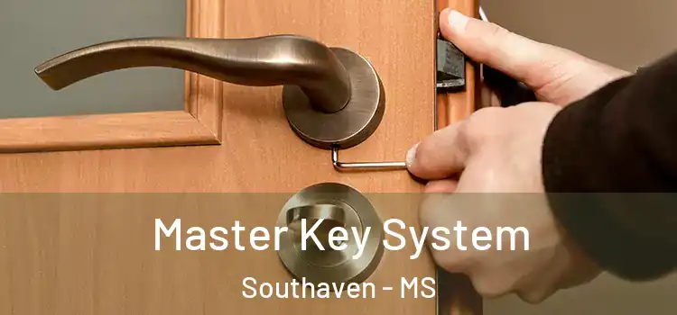 Master Key System Southaven - MS