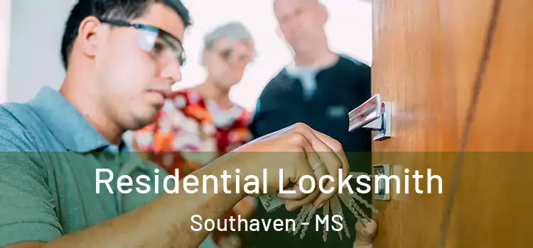 Residential Locksmith Southaven - MS